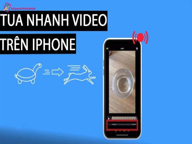 cách tua nhanh video trên iPhone